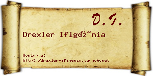 Drexler Ifigénia névjegykártya